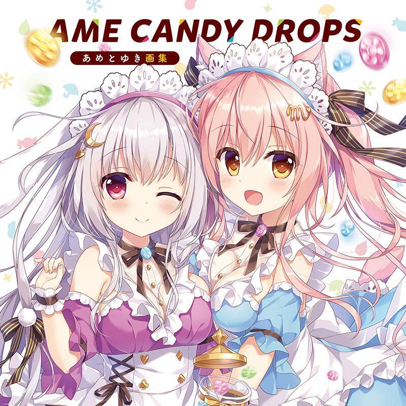 AME CANDY DROPS あめとゆき 画集